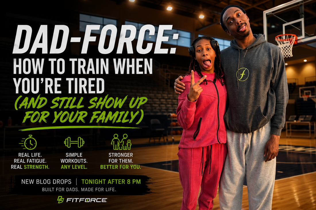 Dad-Force: How to Train When You’re Tired (And Still Show Up for Your Family)